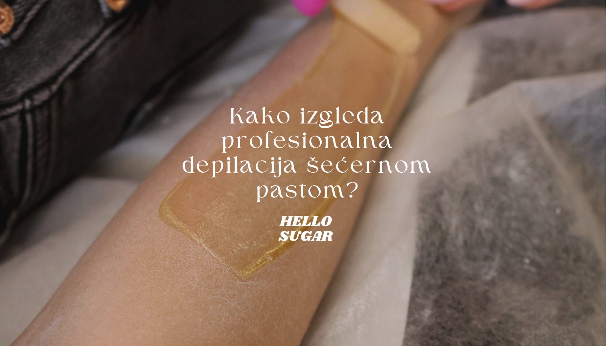 profesionalna depilacija šećernom pastom postupak
